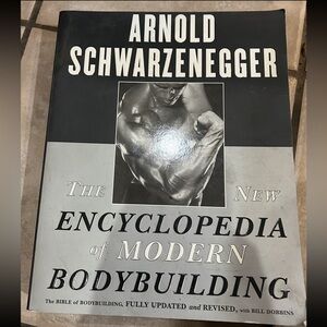The New Encyclopedia of Modern Bodybuilding : The Bible of Bodybuilding,...